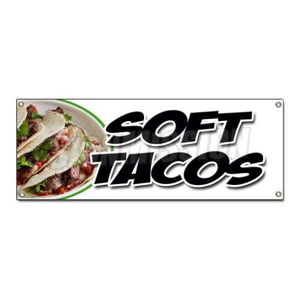 SOFT TACOS BANNER SIGN mexican tortillas chicken beef bean burrito tex